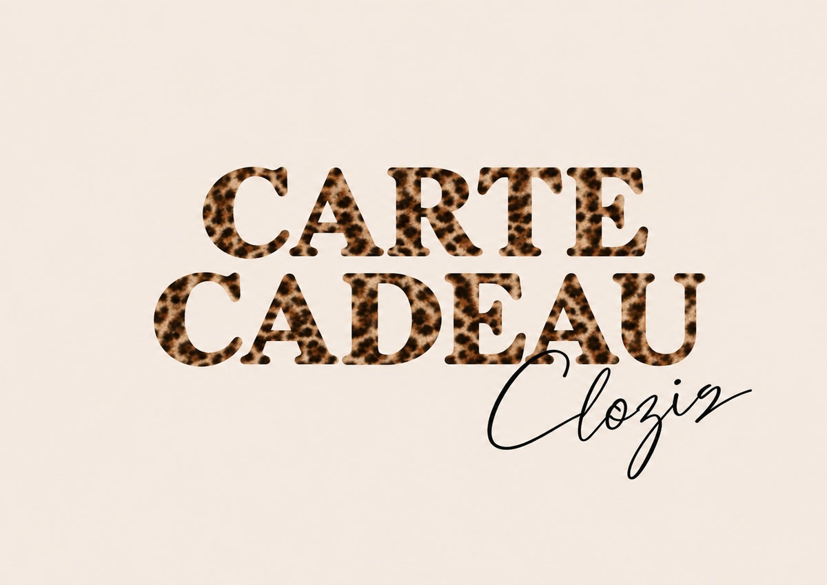 CARTE CADEAU CLOZIZ